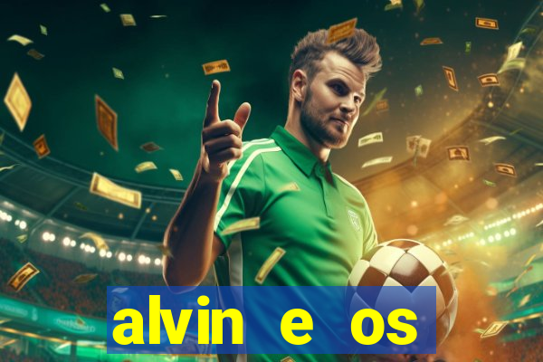 alvin e os esquilos 5
